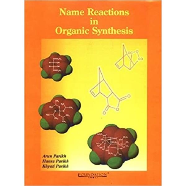 Name Reactions in Organic Synthesis