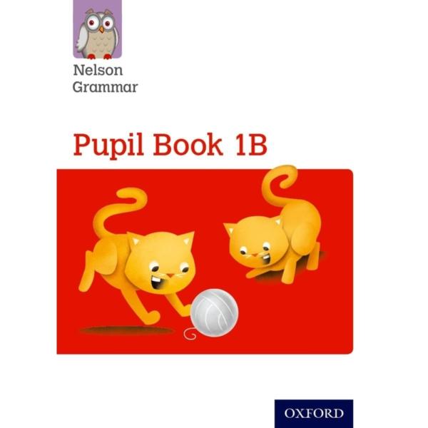 Nelson Grammar Pupil Book 1B