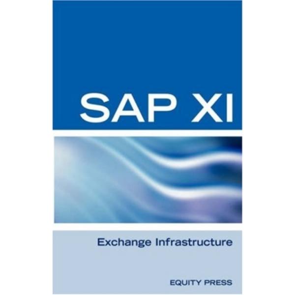 SAP XI Exchange Infrastructure