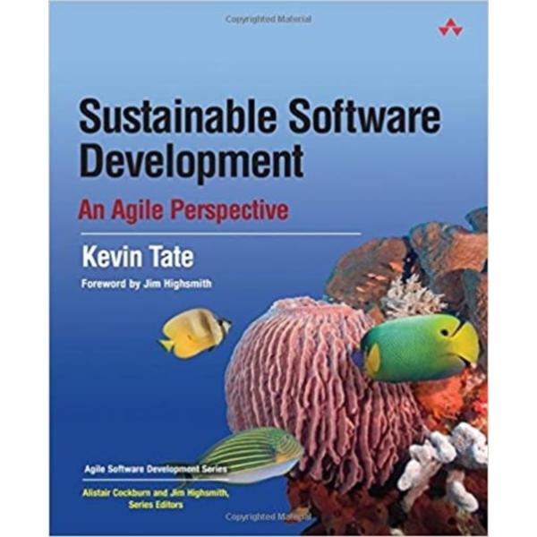 Sustainable Software Devlopment An Agile Perspective