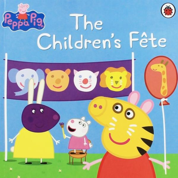 Peppa Pig : The Childrens Fete