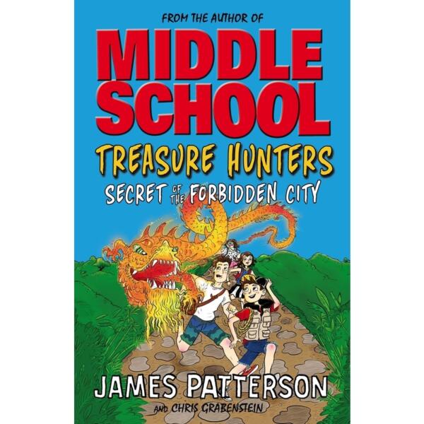 Middle School Treasure Hunters : Secret of the Forbidden City