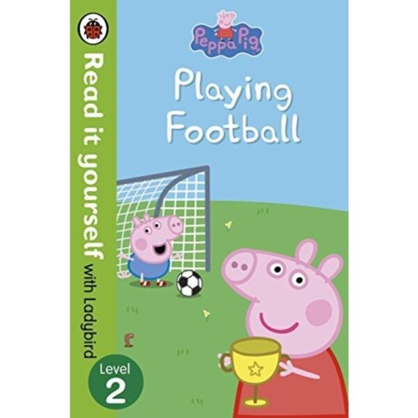 Read It Yourself with Ladybird Level 2 - Peppa Pig - Playing Football