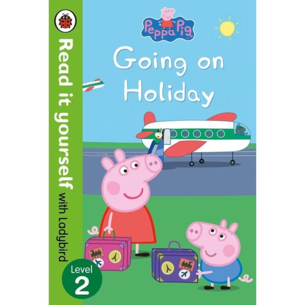 Read it yourself with Ladybird Level 2 - Peppa Pig - Going on Holiday