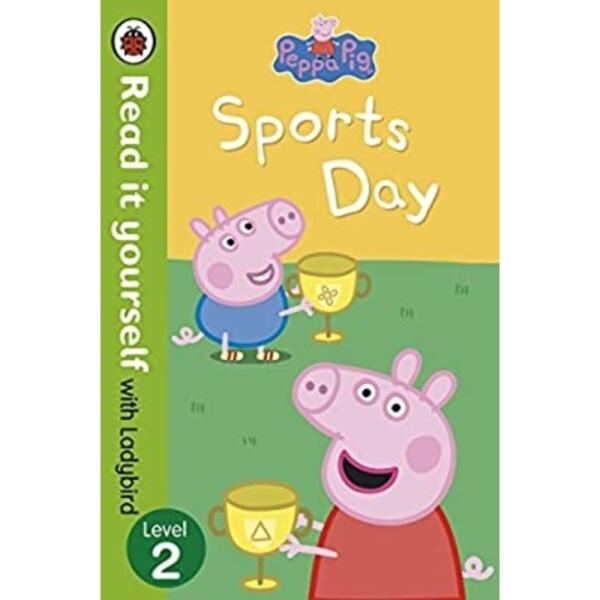 Read it yourself with Ladybird Level 2 - Peppa Pig - Sports Day