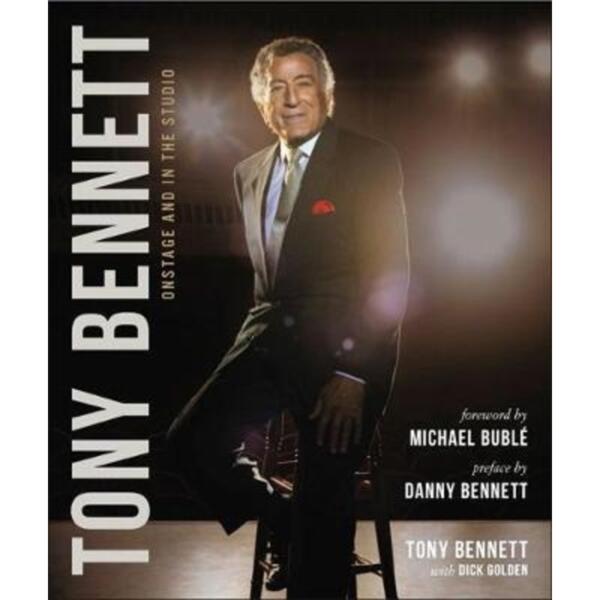 Tony Bennett Onstage and in the Studio