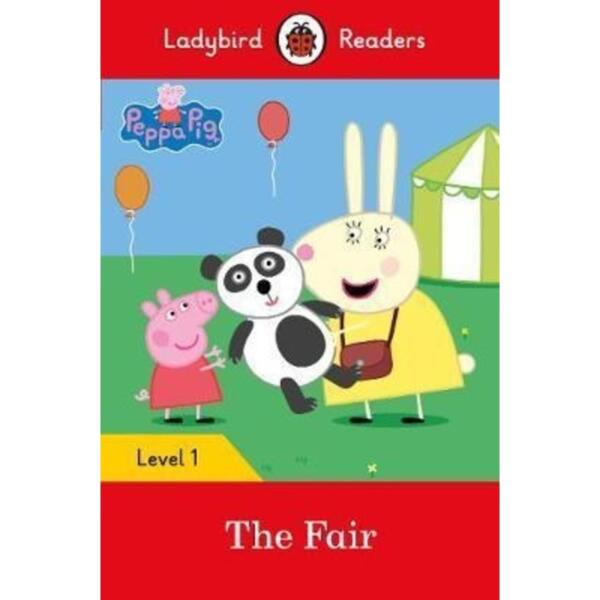 Ladybird Readers Level 1 - Peppa Pig : The Fair