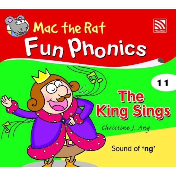 Mac the Rat Fun Phonics 11 The King Sings