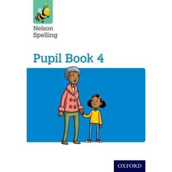 Nelson Spelling Pupil Book 4