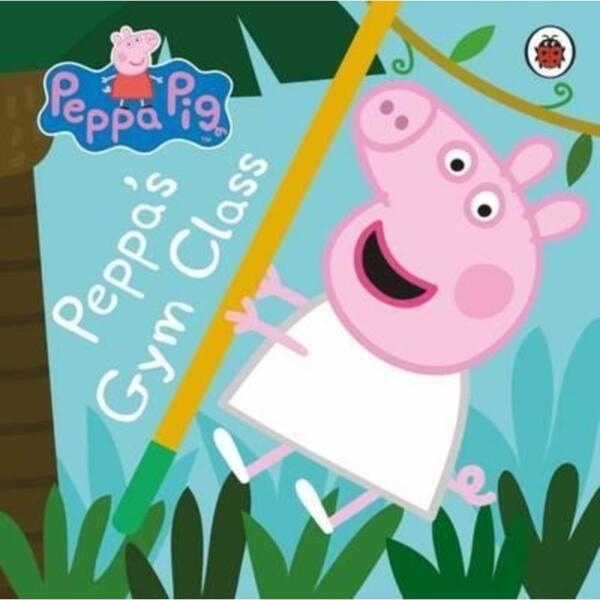 Peppa Pig - Peppa's Gym Class