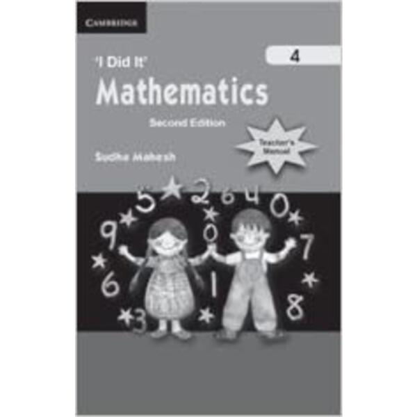 'I Did It' Mathematics 4 Primary Teacher's Manual