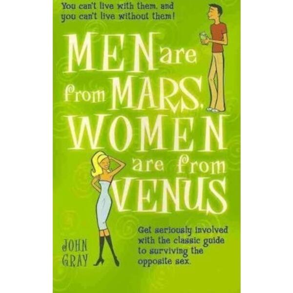 Men Are From Mars, Women Are From Venus