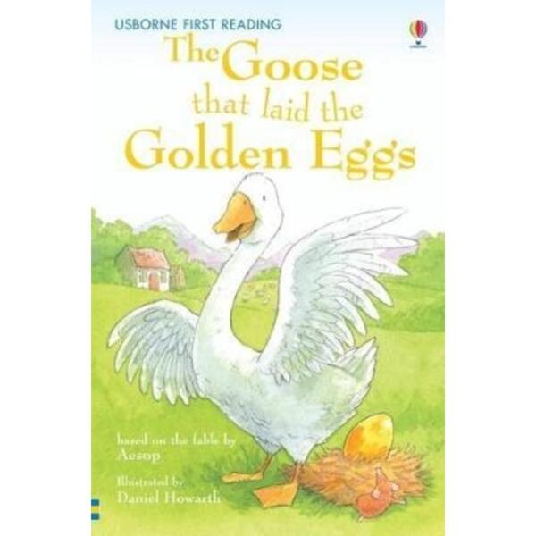 Usborne First Reading - The Goose that laid the Golden Eggs