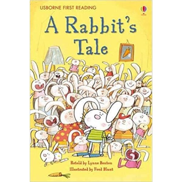 Usborne First Reading - The Rabbit's Tale