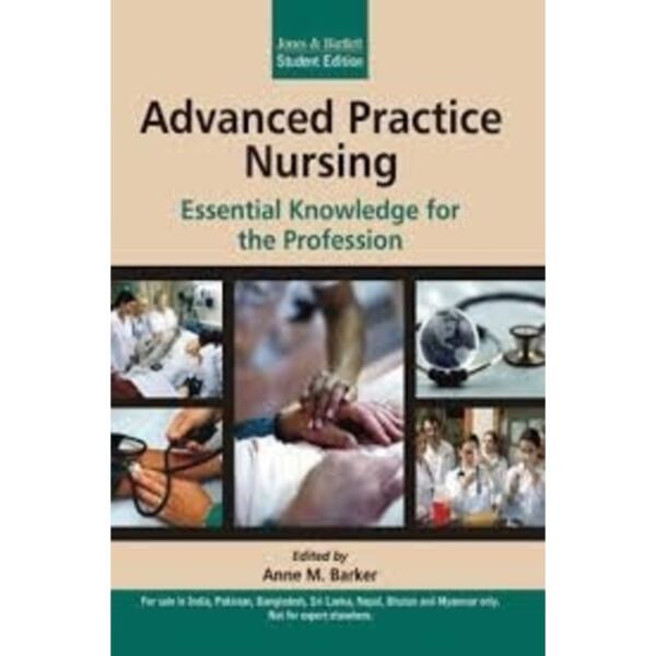 Advanced Practice Nursing Essential Knowledge for the Profession