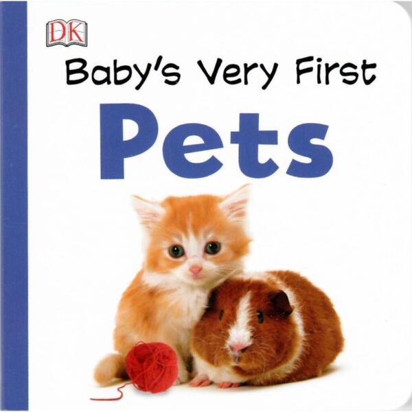 Babys Very First : Pets