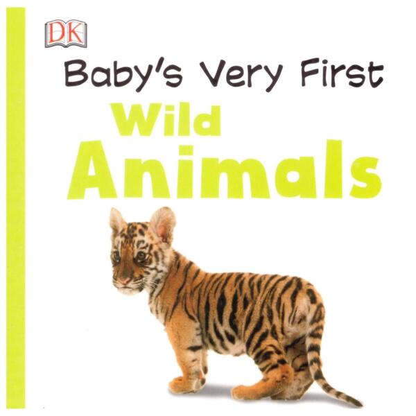 Babys Very First : Wild Animals