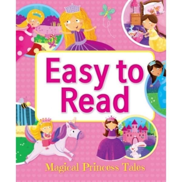 Easy to Read : Magical Princess Tales (Padded Cover)