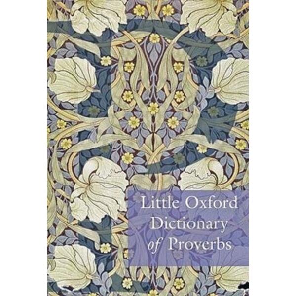 Little Oxford Dictionary of Proverbs