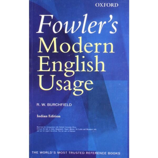 Oxford Fowlers Modern English Usage