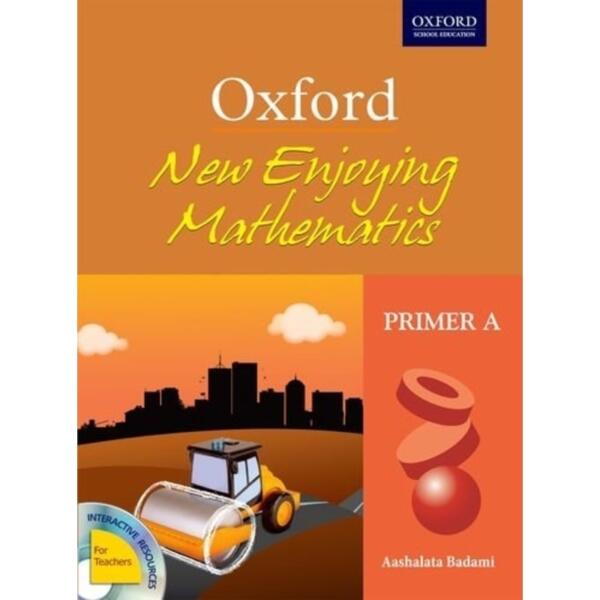 Oxford New Enjoying Mathematics Primer A