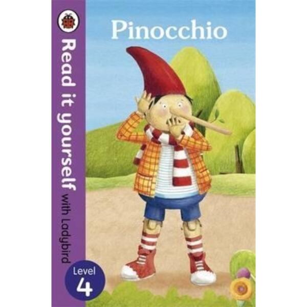 Read it yourself with Ladybird: Level 4 - Pinocchio