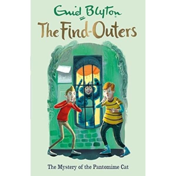 The Find Outers: The Mystery of the Pantomime Cat #07