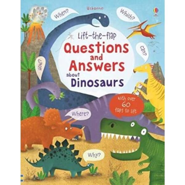 Lift-the-flap Questions and Answers about Dinosaurs