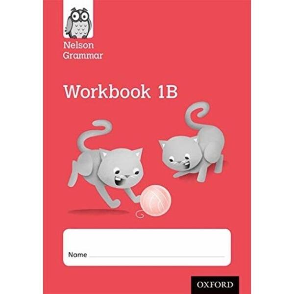 Nelson Grammar Workbook 1B Year 1/P2