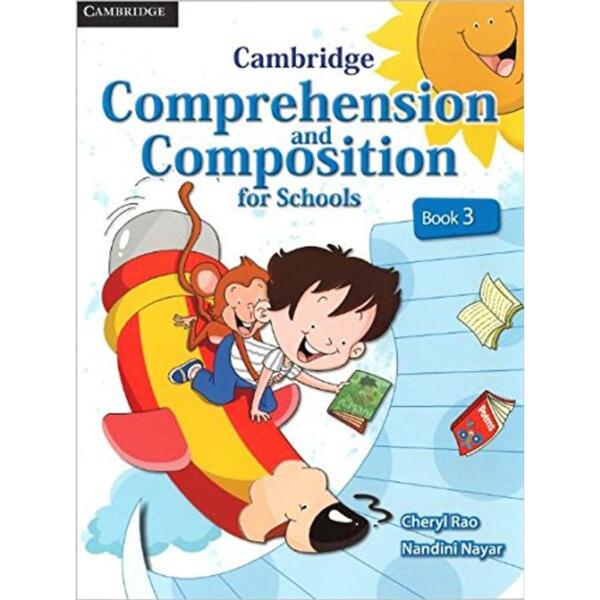 Cambridge Comprehension And Composition For Schools Book 3