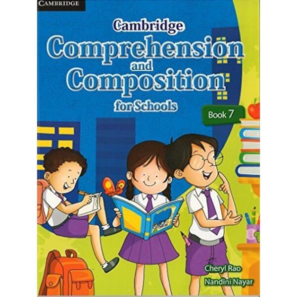 Cambridge Comprehension and Composition for Schools Book 7