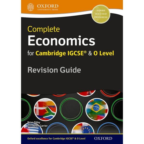 Complete Economics for Cambridge IGCSE (R) and O Level Revision Guide