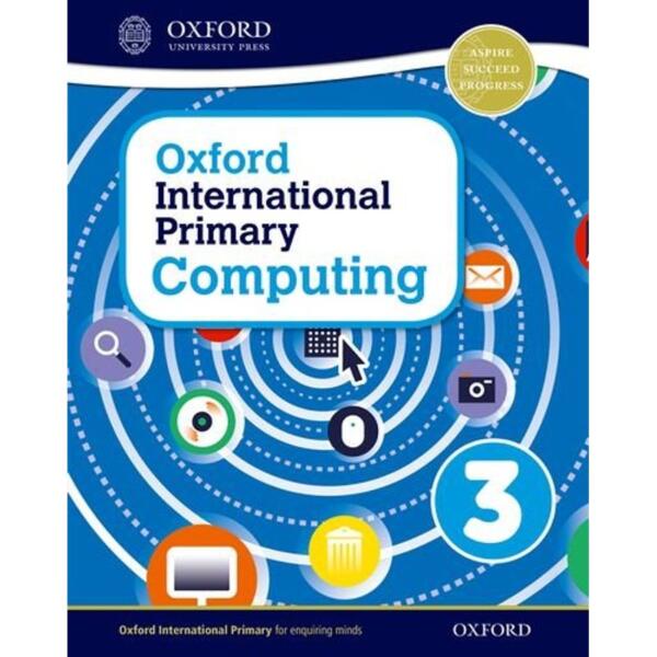 Oxford International Primary Computing: Student Book 3