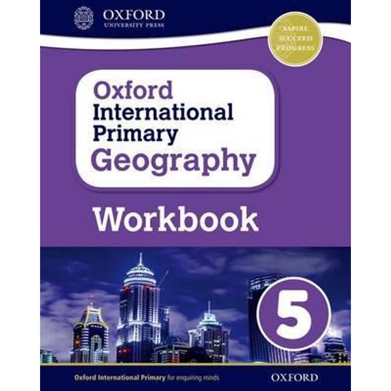 Oxford International Primary Geography. Oxford Primary Geography. Издательство Oxford University Press.