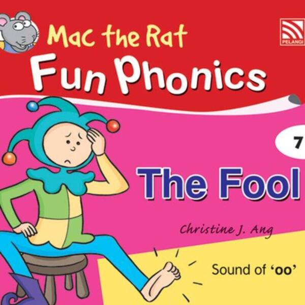 Mac the Rat Fun Phonics 7 : The Fool