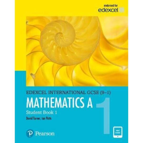 Pearson Edexcel International GCSE (9-1) Mathematics A Student Book 1 ...