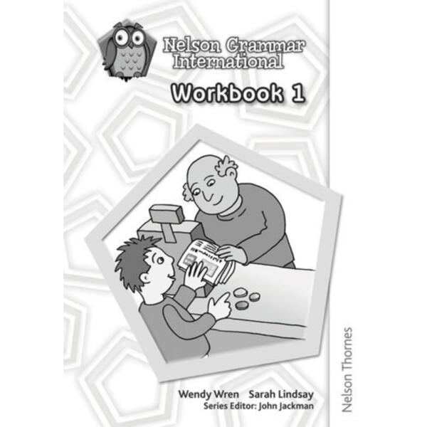 Nelson Grammar International Workbook 1