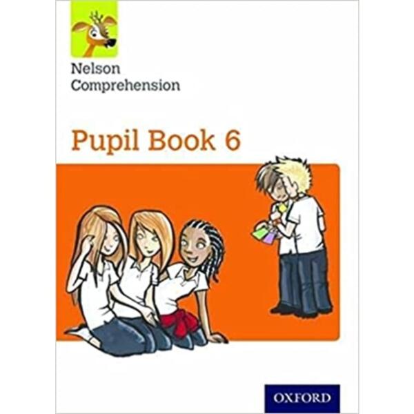 New Nelson Comprehension Pupil Book 6