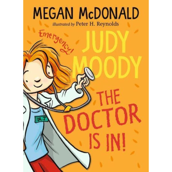 Judy Moody : The Doctor Is In!