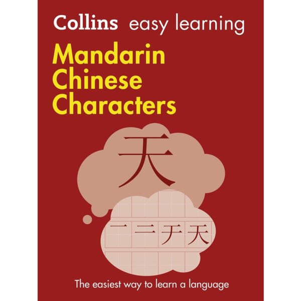 Mandarin Chinese Characters (Collins Easy Learning)