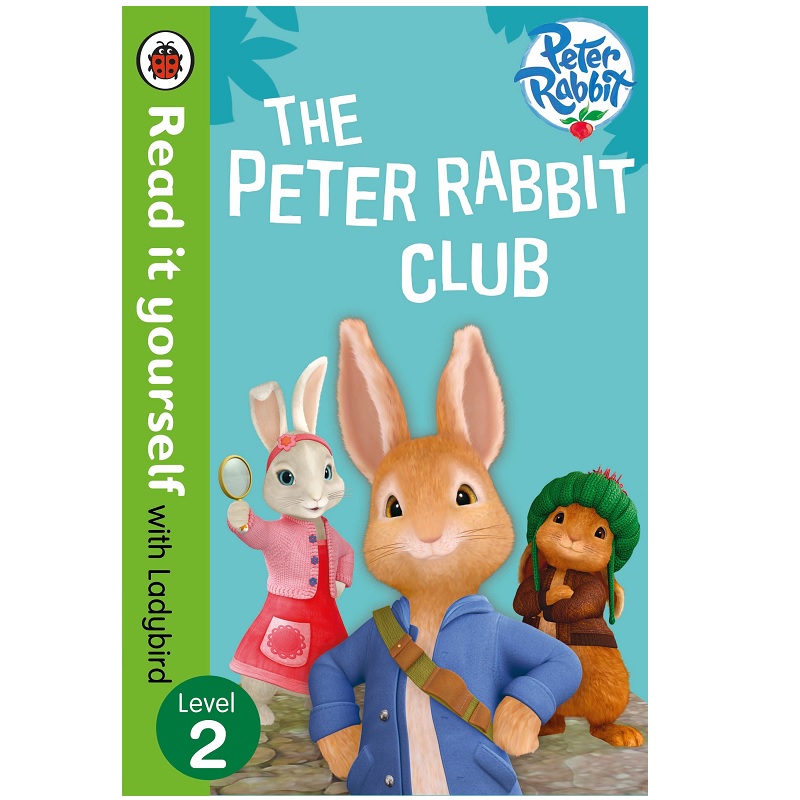 Ladybird Readers Level 2 - Peter Rabbit - The Peter Rabbit Club Story ...