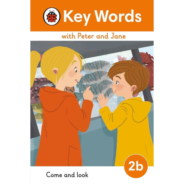 Come and Look - Key Words With Peter and Jane: Level 2b