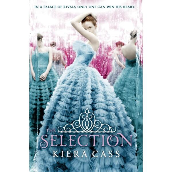 Selection By Kiera Cass -The Selection Series Book 1