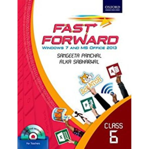 Oxford Fast Forward : Windows 7 And MS Office 2013 Book 6