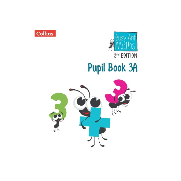 Busy Ant Maths 2nd Edition - Pupil Book 3A by Peter Clarke