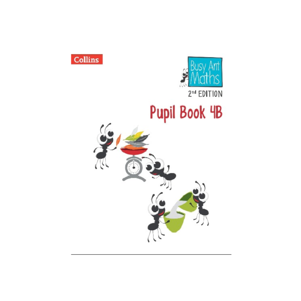 Busy Ant Maths 2nd Edition - Pupil Book 4B by Peter Clarke