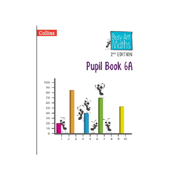 Busy Ant Maths 2nd Edition - Pupil Book 6A by Peter Clarke