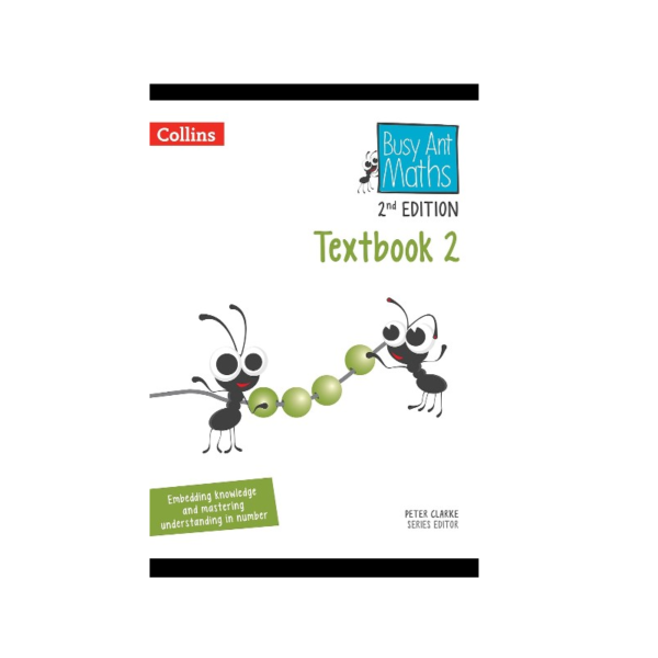 Busy Ant Maths 2nd Edition - Textbook 2 by Peter Clarke