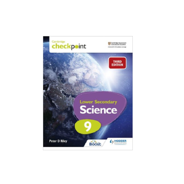 Cambridge Checkpoint Lower Secondary Science Students Book 9 - 3rd Edition