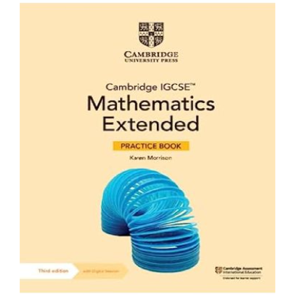 Cambridge IGCSE Mathematics Extended Practice Book with Digital Version 2 Years Access